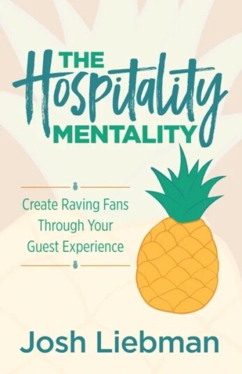 The Hospitality Mentality Av Josh Liebman The Hospitality Mentality Av Josh Liebman