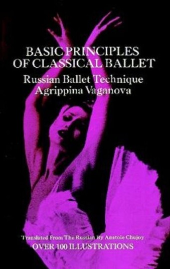 Basic Principles of Classical Ballet Russian Ballet Technique