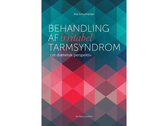 Behandling Af Irritabel Tarmsyndrom | Mia Lerche Schomacker | Språk: Dansk