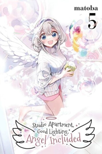 Studio Apartment, Good Lighting, Angel Included, Vol. 5 Studio Apartment, Good Lighting, Angel Included, Vol. 5