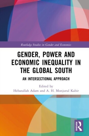 Gender Power and Economic Inequality in the Global South Gender Power and Economic Inequality in the Global South