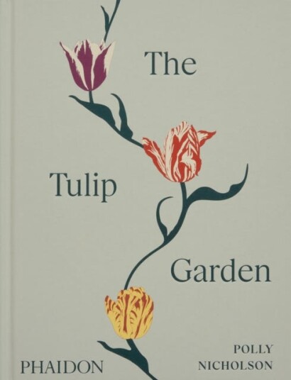 The Tulip Garden Av Polly Nicholson