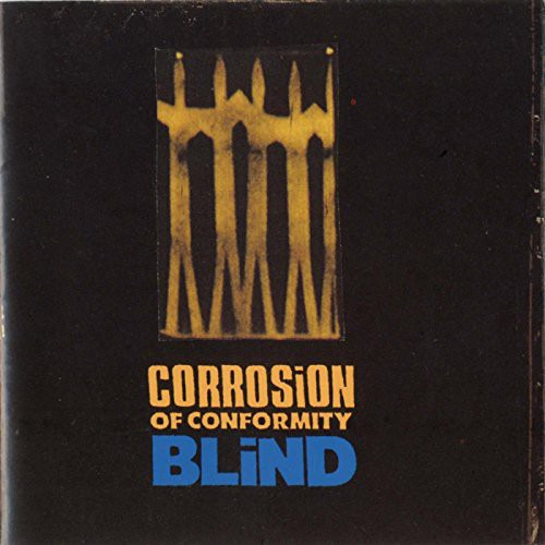 Corrosion Of Conformity Blind: Expanded Edition CD