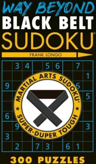Way Beyond Black Belt Sudoku (R) Av Frank Longo