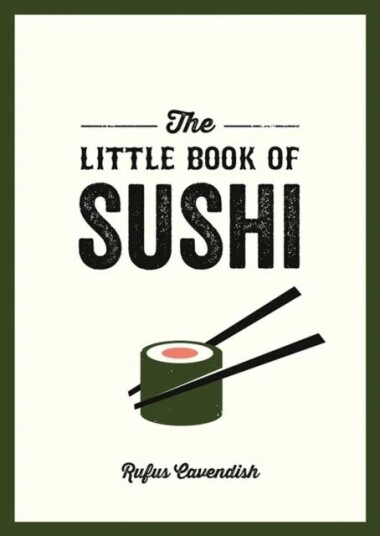 The Little Book Of Sushi Av Rufus Cavendish