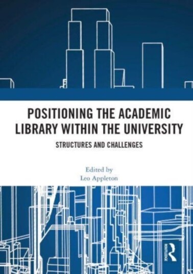 Positioning The Academic Library Within The University