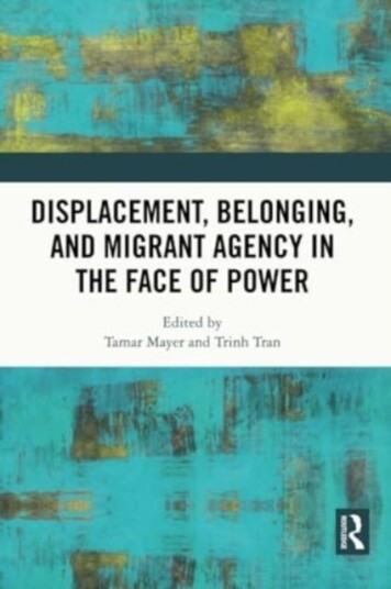 Displacement Belonging and Migrant Agency in the Face of Power