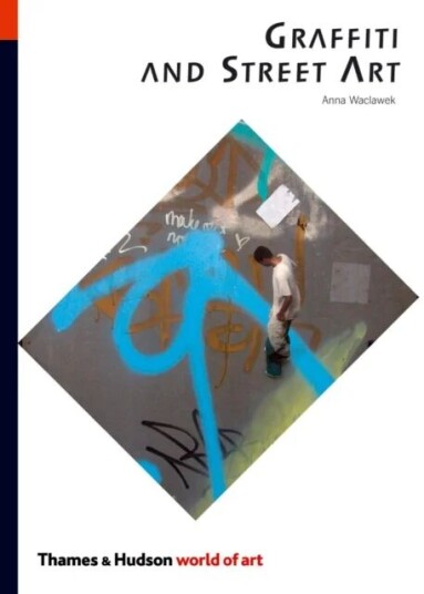 Graffiti And Street Art Av Anna Waclawek