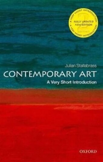 Contemporary Art: A Very Short Introduction av Julian (Professor of Art History The Courtauld Institute of Art) Stallabrass Contemporary Art: A Very Short Introduction av Julian (Professor of Art History The Courtauld Institute of Art) Stallabrass
