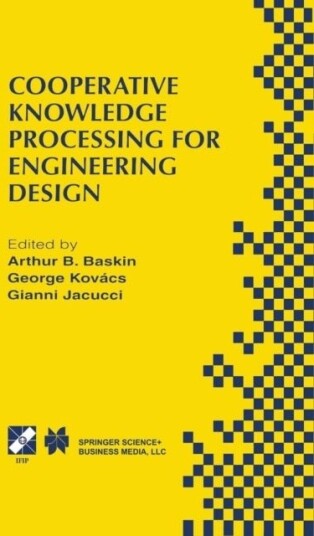 Cooperative Knowledge Processing for Engineering Design