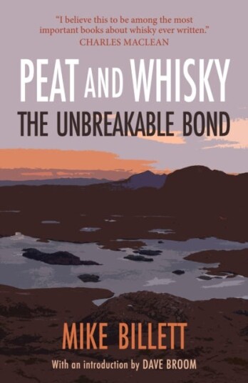 Peat And Whisky Av Mike Billett