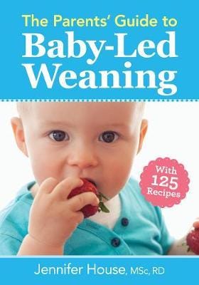 Parents' Guide To Baby-Led Weaning: With 125 Recipes Av Jennifer House
