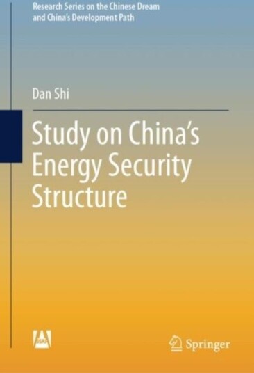 Study on China's Energy Security Structure Study on China's Energy Security Structure