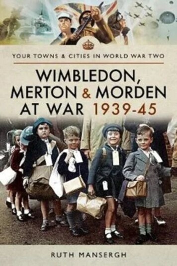 Wimbledon, Merton & Morden At War 1939-45 Av Ruth Mansergh