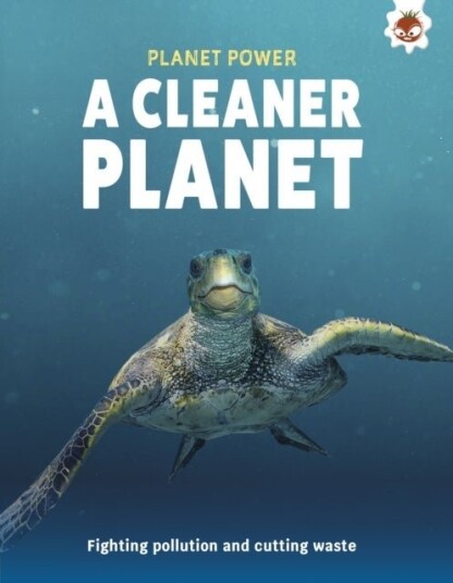 A Cleaner Planet A Cleaner Planet