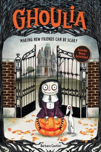 Ghoulia: Making New Friends Can Be Scary Book #1
