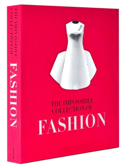 The Impossible Collection of fashion