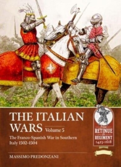 The Italian Wars Volume 5 The Italian Wars Volume 5