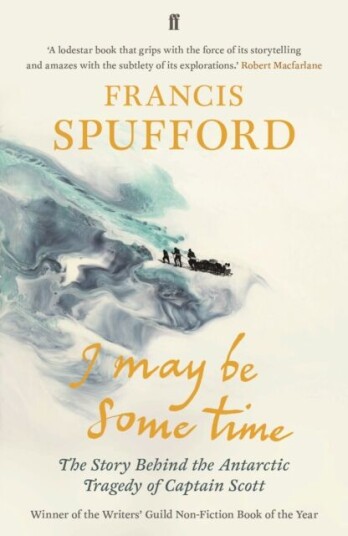 I May Be Some Time Av Francis (Author) Spufford I May Be Some Time Av Francis (Author) Spufford