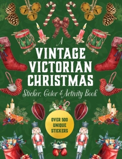 A Vintage Victorian Christmas Sticker Color & Activity Book