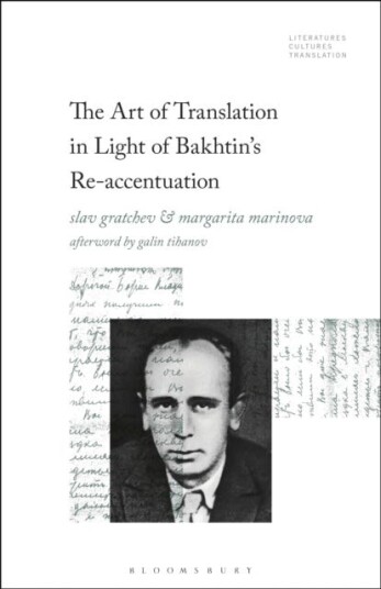 The Art Of Translation In Light Of Bakhtin'S Re-Accentuation