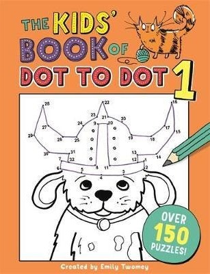 The Kids' Book of Dot to Dot 1