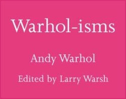 Warhol-Isms Av Andy Warhol Warhol-Isms Av Andy Warhol