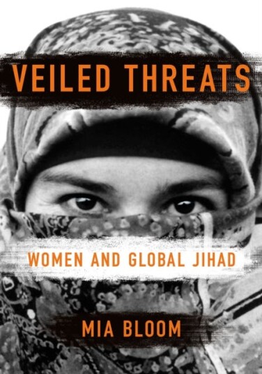 Veiled Threats Women and Global Jihad