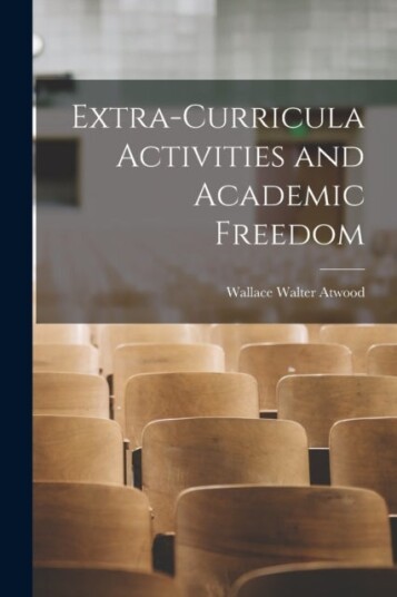 Extra curricula Activities and Academic Freedom