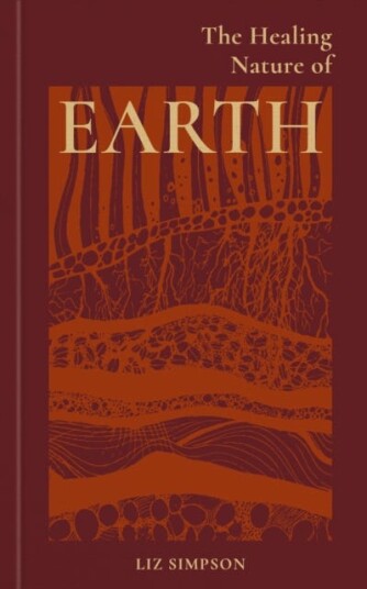 The Healing Nature of Earth The Healing Nature of Earth