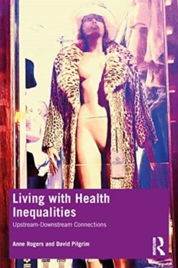 Living With Health Inequalities Av Anne (University Of Southampton Uk) Rogers, David (David Pilgrim University Of Liverpool Uk.) Pilgrim