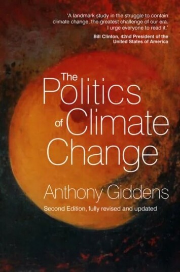 The Politics Of Climate Change Av Anthony (London School Of Economics And Political Science) Giddens