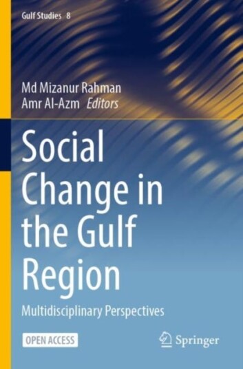 Social Change in the Gulf Region  Multidisciplinary Perspectives