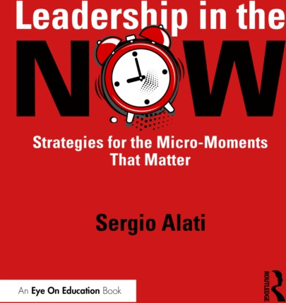 Leadership in the NOW Strategies for the MicroMoments That Matter