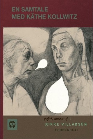 En Samtale Med Käthe Kollwitz | Rikke Villadsen | Språk: Dansk