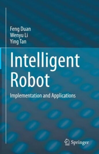 Intelligent Robot Av Feng Duan, Wenyu Li, Ying Tan