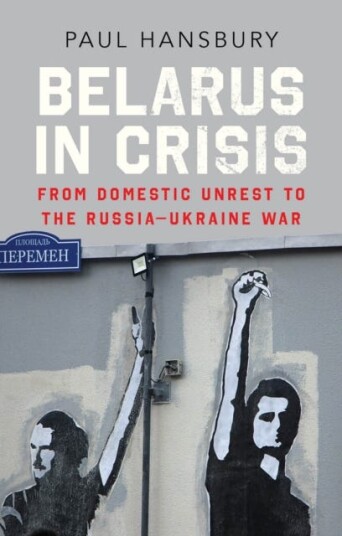 Belarus In Crisis Av Paul Hansbury