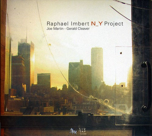 Raphael Imbert Trio Ny Project CD