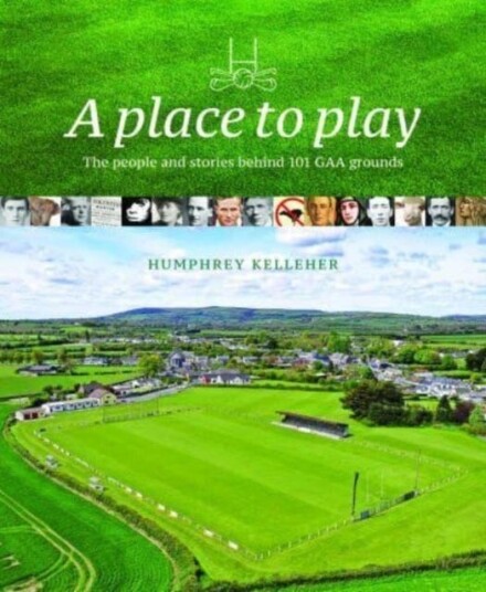 A Place To Play Av Humphrey Kelleher