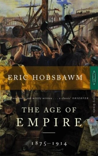 The Age Of Empire Av Eric Hobsbawm