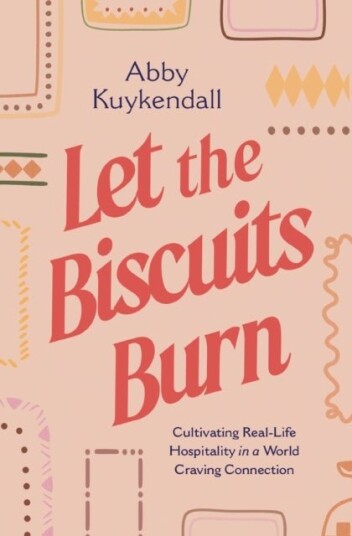Let the Biscuits Burn Let the Biscuits Burn