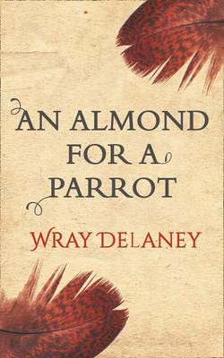 An Almond For A Parrot Av Sally Gardner