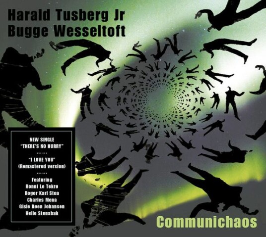 Harald Tusberg Jr. & Bugge Wesseltoft - Communichaos (CD)