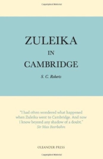 Zuleika in Cambridge Zuleika in Cambridge