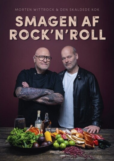 Smaken Av Rock’N’Roll | Morten Wittrock & Den Skallede Kokken | Språk: Dansk