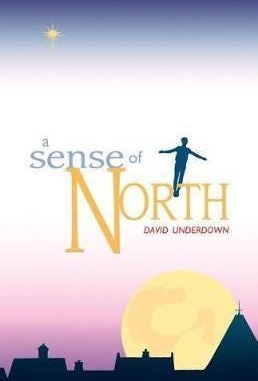 Sense Of North, A Av David Underdown Sense Of North, A Av David Underdown
