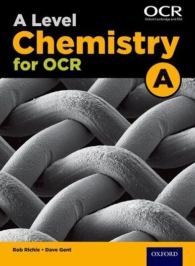 A Level Chemistry For Ocr A Student Book Av Rob Ritchie, Dave Gent