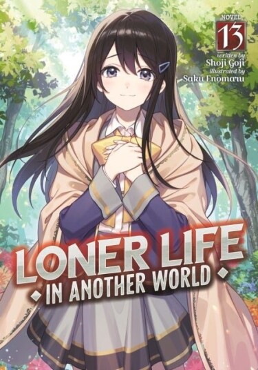Loner Life in Another World Light Novel Vol. 13 Loner Life in Another World Light Novel Vol. 13