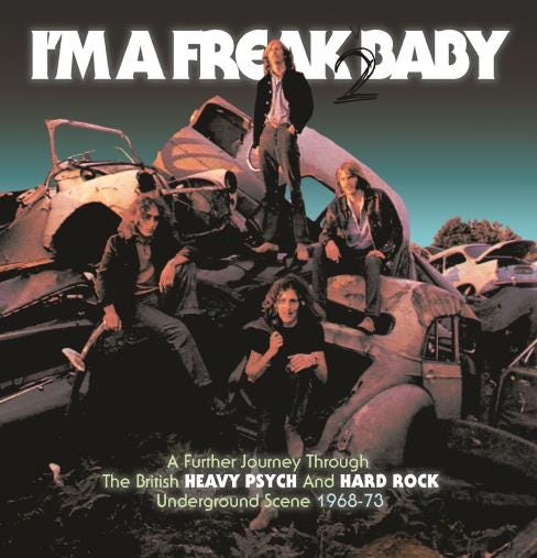 Diverse Rock, Diverse Artister  I'm A Freak 2 Baby: A Further Journey Through The British Heavy Psych And Hard Rock Underground Scen  CD