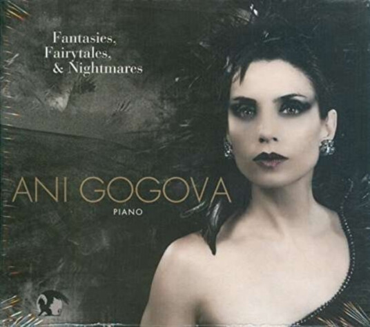 Ani Gogova Fantasies Fairytales & Nightmares CD